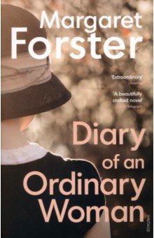 Forster Margaret: Diary of an Ordinary Woman