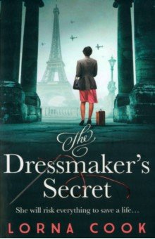 Cook Lorna: The Dressmaker's Secret