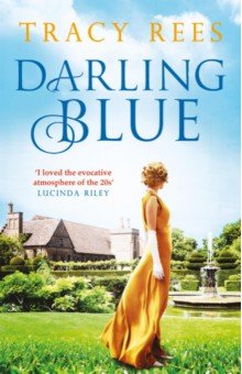 Rees Tracy: Darling Blue