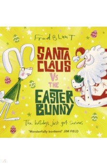 Blunt Fred: Santa Claus vs the Easter Bunny