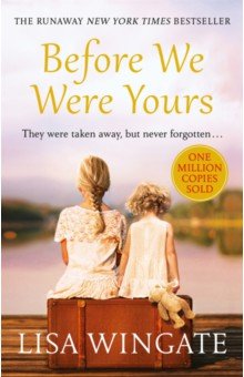 Wingate Lisa: Before We Were Yours