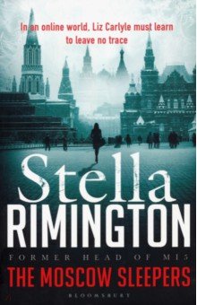 Rimington Stella: The Moscow Sleepers