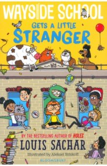 Sachar Louis: Wayside School Gets a Little Stranger