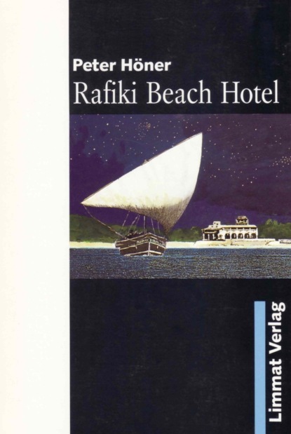 Höner Peter: Rafiki Beach Hotel
