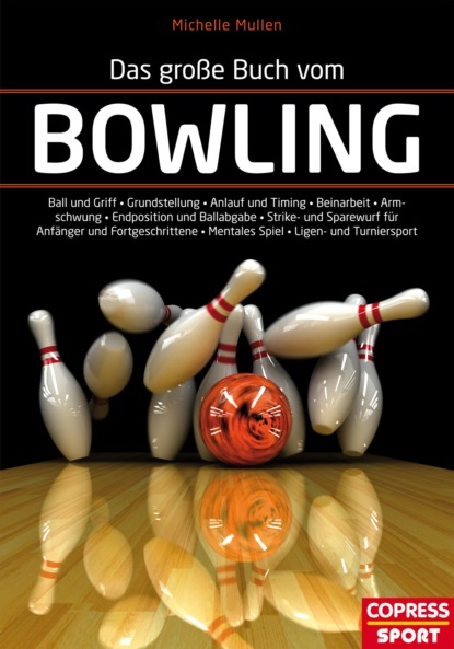 Mullen Michelle: Das große Buch vom Bowling