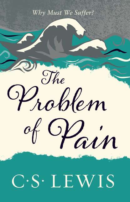 Стейплз Клайв Льюис: The Problem of Pain