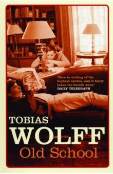 Wolff Tobias: Old School