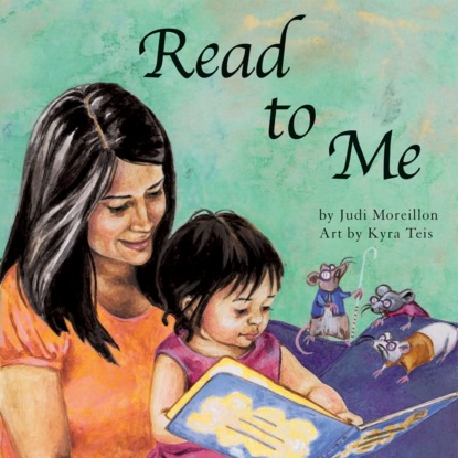 Moreillon Judi: Read to Me (Unabridged)