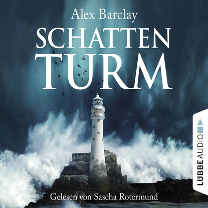 Barclay Alex: Schattenturm