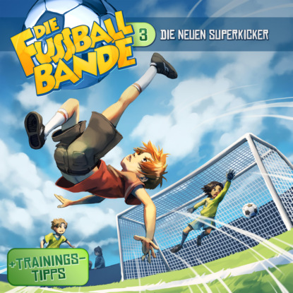 Holy David: Die Fussballbande, Folge 3: Die neuen Superkicker