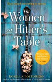 Postorino Rosella: The Women at Hitler’s Table