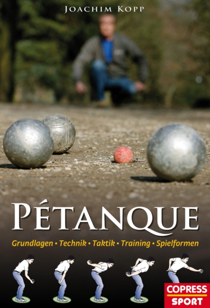 Kopp Joachim: Pétanque