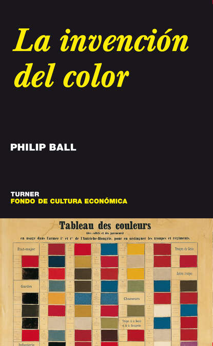 Ball Philip: La invención del color