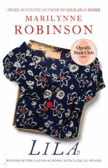 Robinson Marilynne: Lila