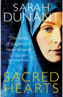Dunant Sarah: Sacred Hearts