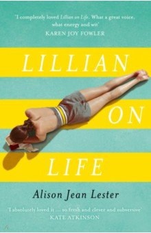 Lester Alison Jean: Lillian on Life