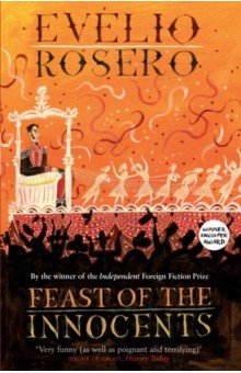 Rosero Evelio: Feast of the Innocents