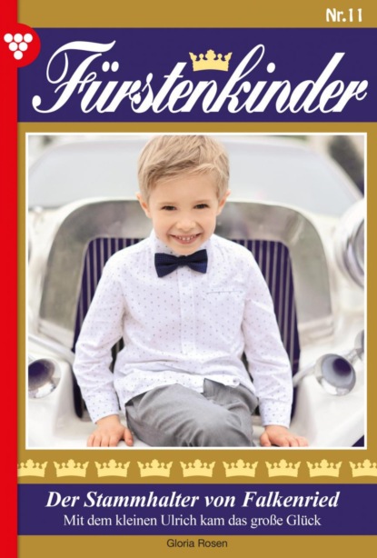 Fürstenkinder 11 – Adelsroman
