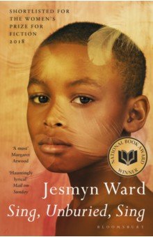 Ward Jesmyn: Sing, Unburied, Sing