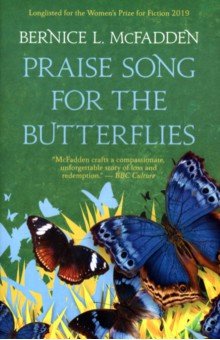 McFadden Bernice L.: Praise Song for the Butterflies