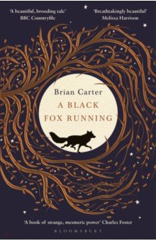 Carter Brian: A Black Fox Running