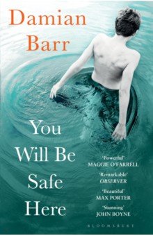 Barr Damian: You Will Be Safe Here