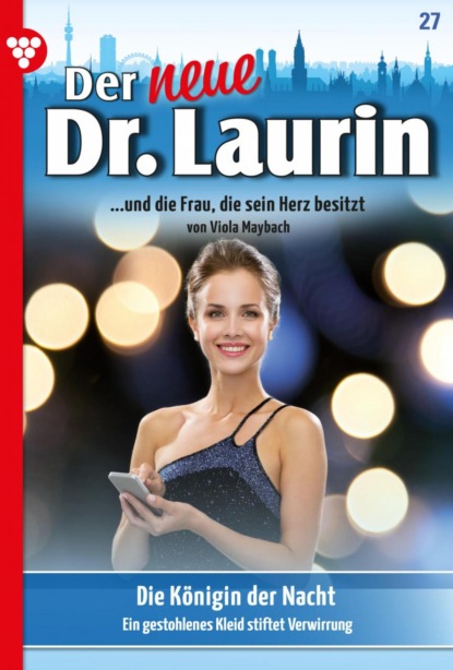 Der neue Dr. Laurin 27 – Arztroman