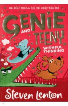 Lenton Steven: Genie and Teeny. Wishful Thinking
