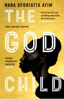 Ayim Nana Oforiatta: The God Child