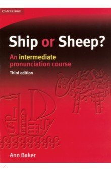 Baker Ann: Ship or Sheep? An intermediate pronunciation course