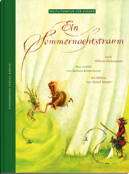 Kindermann Barbara: Ein Sommernachtstraum