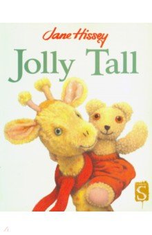 Hissey Jane: Jolly Tall