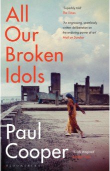 Cooper Paul: All Our Broken Idols