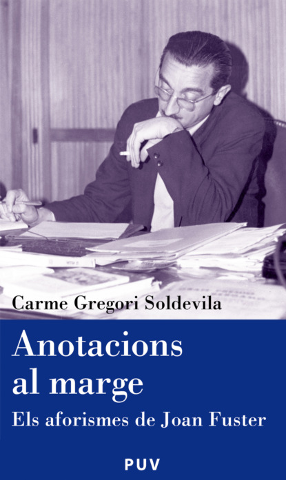 Gregori Carme Soldevila: Anotacions al marge
