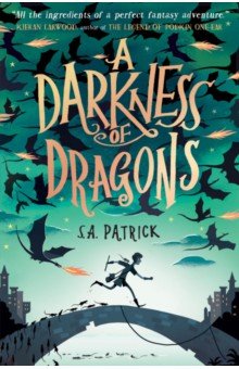Patrick S. A.: A Darkness of Dragons