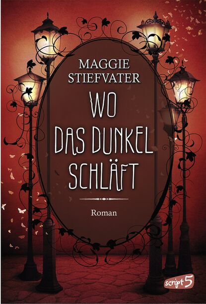 Stiefvater Maggie: Wo das Dunkel schläft