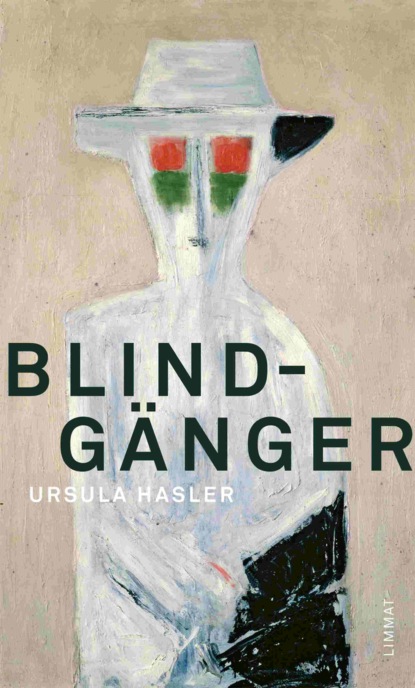 Hasler Ursula: Blindgänger