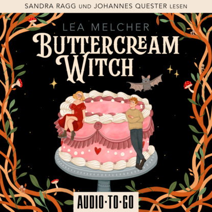 Melcher Lea: Buttercream Witch - Buttercream Witch, Band 1 (ungekürzt)