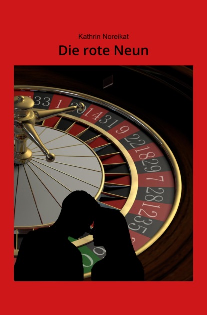 Noreikat Kathrin: Die rote Neun