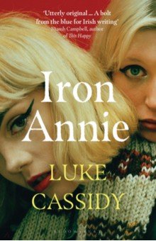 Cassidy Luke: Iron Annie