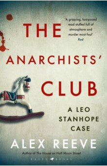 Reeve Alex: The Anarchists' Club