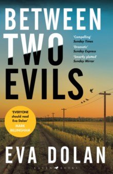 Dolan Eva: Between Two Evils