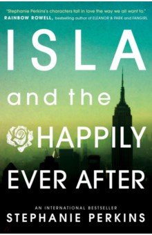 Perkins Stephanie: Isla and the Happily Ever After