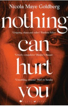 Goldberg Nicola Maye: Nothing Can Hurt You