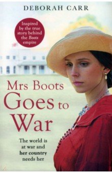 Carr Deborah: Mrs Boots Goes to War