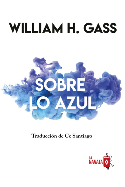 H. William Gass: Sobre lo azul