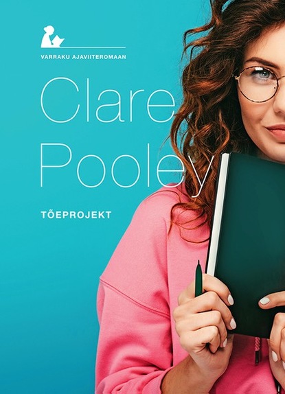 Pooley Clare: Tõeprojekt