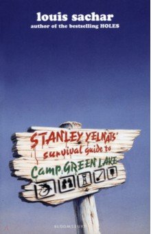 Sachar Louis: Stanley Yelnats' Survival Guide to Camp Greenlake