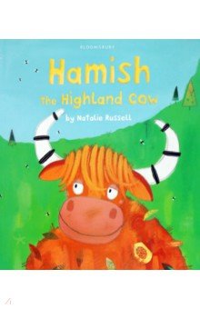 Russell Natalie: Hamish the Highland Cow