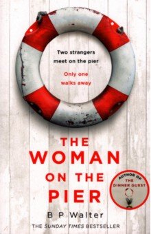 Walter B. P.: The Woman on the Pier